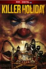 Watch Killer Holiday 123MovieFree