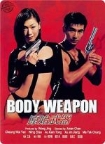 Watch Body Weapon 123MovieFree