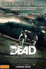 Watch Only the Dead 123MovieFree