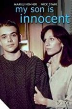 Watch My Son Is Innocent 123MovieFree