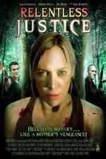 Watch Relentless Justice 123MovieFree