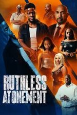 Watch Ruthless Atonement 123MovieFree