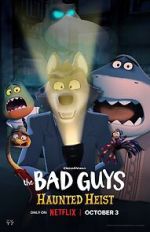 Watch The Bad Guys: Haunted Heist (TV Special 2023) 123MovieFree