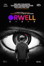 Watch Orwell: 2+2=5 123MovieFree