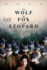 Watch The Wolf, the Fox, and the Leopard 123MovieFree