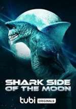 Watch Shark Side of the Moon 123MovieFree