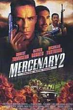 Watch Mercenary II: Thick & Thin 123MovieFree