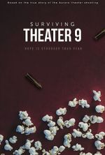 Watch Surviving Theater 9 (Short 2018) 123MovieFree