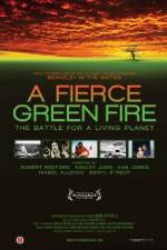 Watch A Fierce Green Fire 123MovieFree