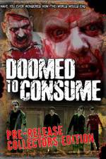 Watch Doomed to Consume 123MovieFree