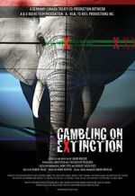 Watch Gambling on Extinction 123MovieFree