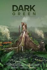 Watch Dark Green 123MovieFree
