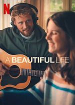 Watch A Beautiful Life 123MovieFree