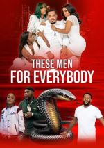 Watch These Men for Everybody 123MovieFree