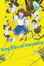 Watch Sing a Bit of Harmony 123MovieFree