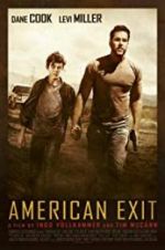 Watch American Exit 123MovieFree