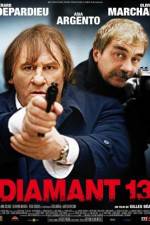 Watch Diamant 13 123MovieFree