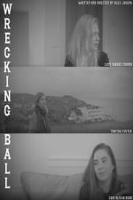 Watch Wrecking Ball 123MovieFree