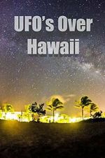 Watch UFOs Over Hawaii 123MovieFree