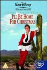 Watch I'll Be Home for Christmas 123MovieFree