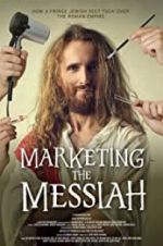 Watch Marketing the Messiah 123MovieFree