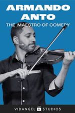 Watch Armando Anto: The Maestro of Comedy 123MovieFree