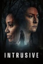 Watch Intrusive 123MovieFree