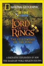Watch National Geographic Beyond the Movie - The Lord of the Rings 123MovieFree