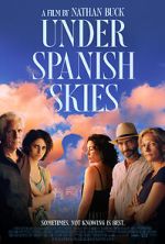 Watch Under Spanish Skies 123MovieFree