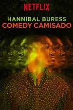 Watch Hannibal Buress: Comedy Camisado 123MovieFree