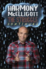 Watch Harmony McElligott: The Struggle Continues 123MovieFree