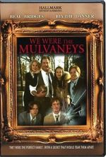 Watch We Were the Mulvaneys 123MovieFree