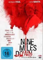 Watch Nine Miles Down 123MovieFree