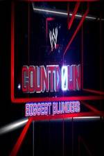 Watch WWE Countdown: Biggest Blunders 123MovieFree