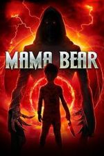 Watch Mama Bear 123MovieFree