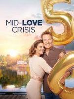 Watch Mid-Love Crisis 123MovieFree