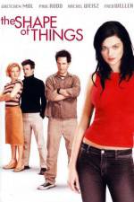 Watch The Shape of Things 123MovieFree