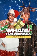 Watch Wham!: Last Christmas Unwrapped (TV Special 2024) 123MovieFree