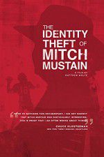 Watch The Identity Theft of Mitch Mustain 123MovieFree