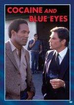 Watch Cocaine and Blue Eyes 123MovieFree