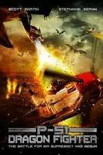 Watch P-51 Dragon Fighter 123MovieFree