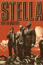 Watch Stella: Live In Boston 123MovieFree