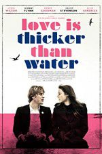 Watch Love Is Thicker Than Water 123MovieFree