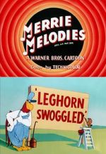 Watch Leghorn Swoggled (Short 1951) 123MovieFree