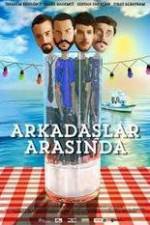 Watch Arkadaslar Arasinda 123MovieFree