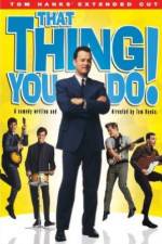 Watch That Thing You Do! 123MovieFree