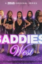 Watch Baddies West 123MovieFree