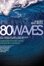 Watch 80 Waves 123MovieFree