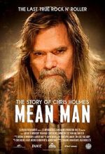 Watch Mean Man: The Story of Chris Holmes 123MovieFree