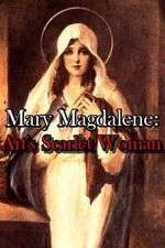 Watch Mary Magdalene: Art\'s Scarlet Woman 123MovieFree